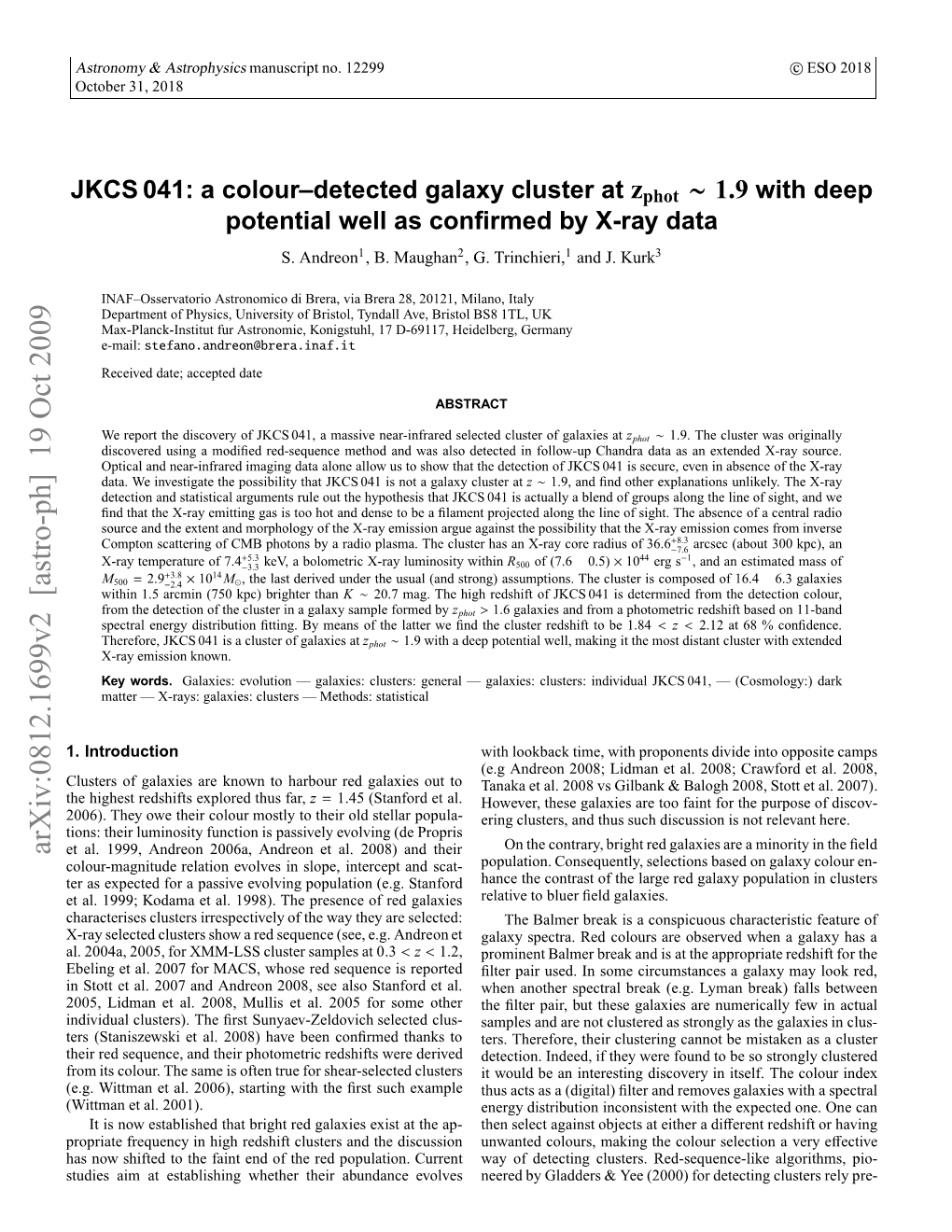JKCS 041: a Colour–Detected Galaxy Cluster at Zphot ∼ 1.9 With
