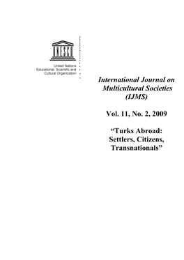 Vol. 11, No. 2, 2009 “Turks Abroad: Settlers, Citizens, Transnationals”
