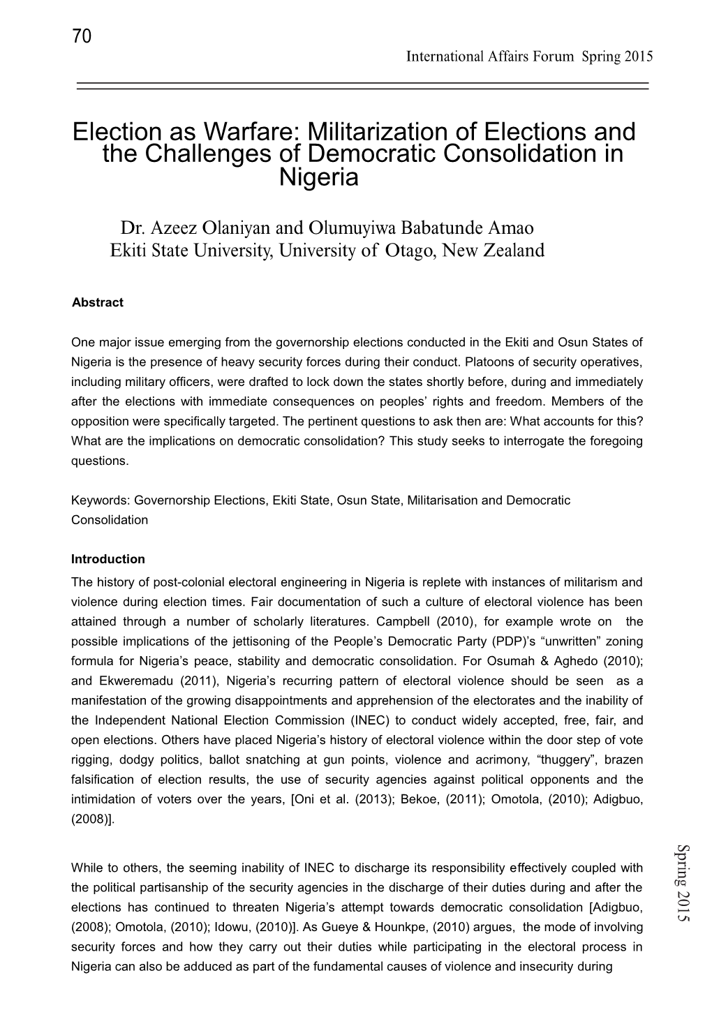 Election As Warfare: Militarization of Elections and the Challenges of Democratic Consolidation in Nigeria