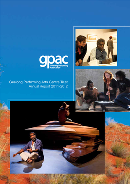 Geelong Performing Arts Centre Trust Annual Report 2011-2012