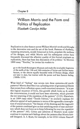 William Morris and the Form and Politics of Replication Elizabeth Carolyn Miller