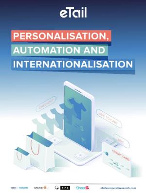 Personalisation, Automation and Internationalisation