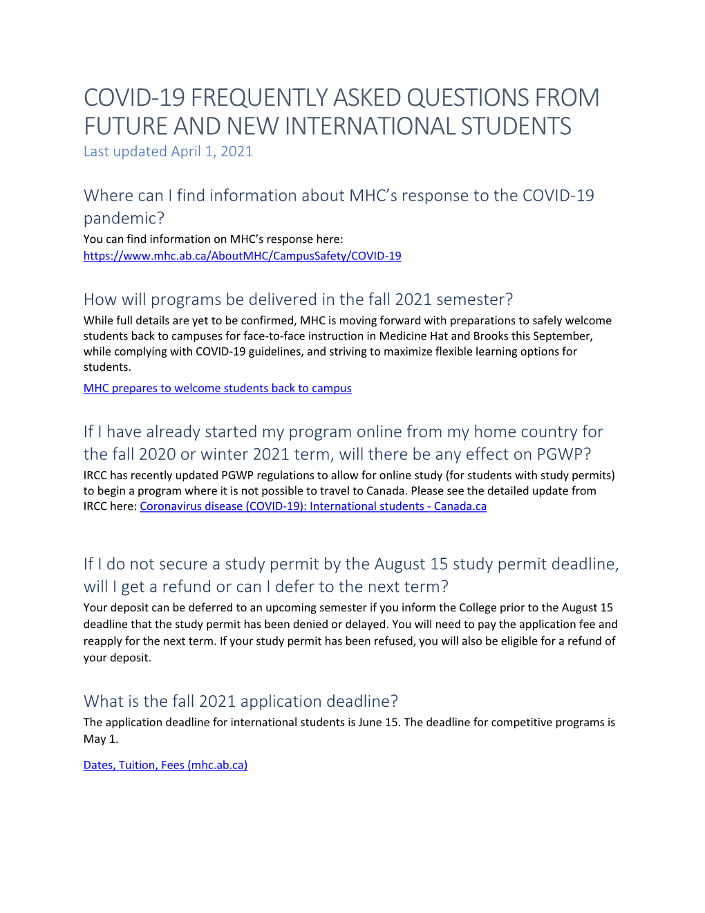 COVID-19 FREQUENTLY ASKED QUESTIONS from FUTURE and NEW INTERNATIONAL STUDENTS Last Updated April 1, 2021