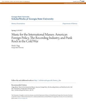 American Foreign Policy, the Recording Industry, and Punk Rock in the Cold War Mindy Clegg Georgia State University