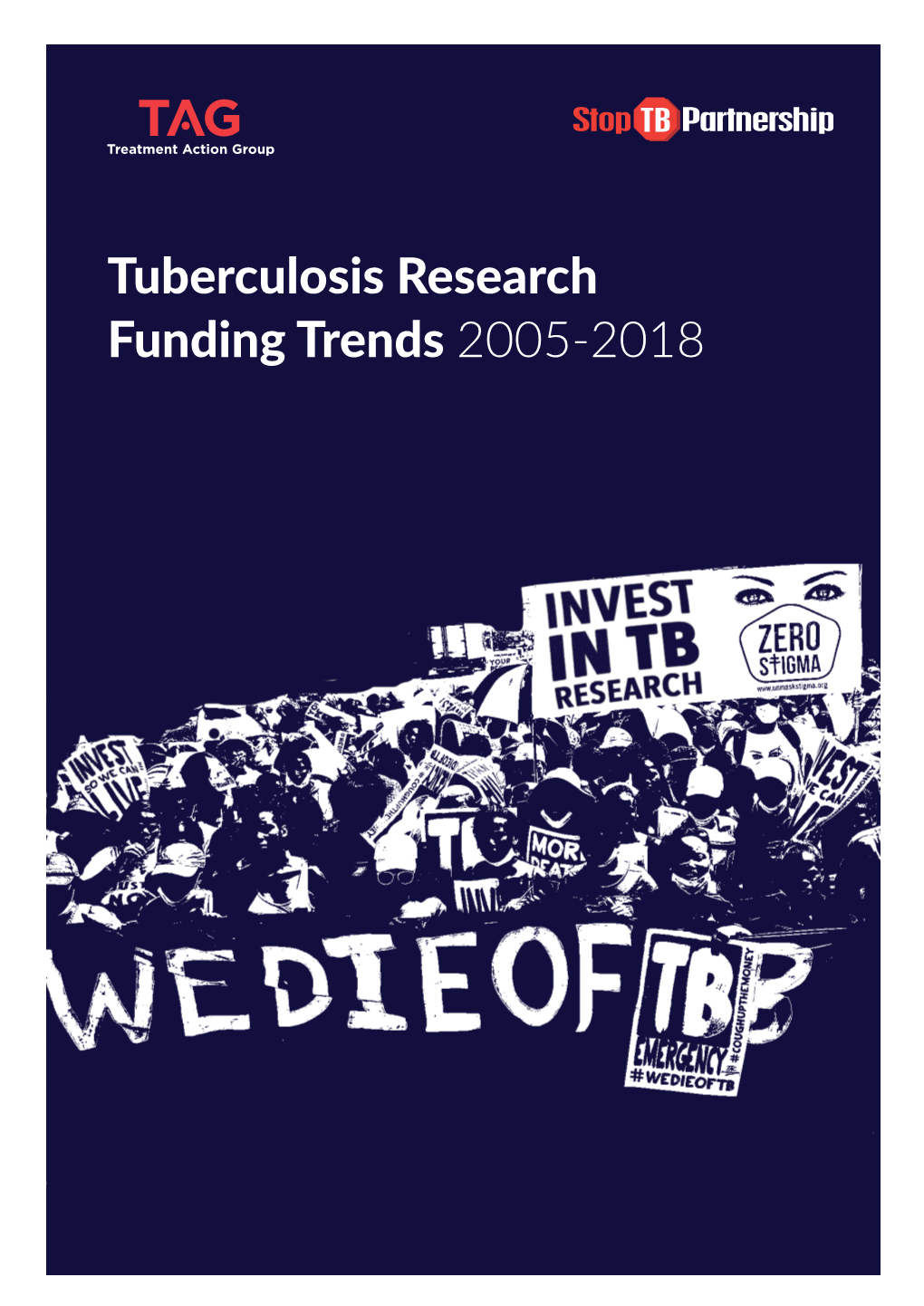 Tuberculosis Research Funding Trends 2005-2018