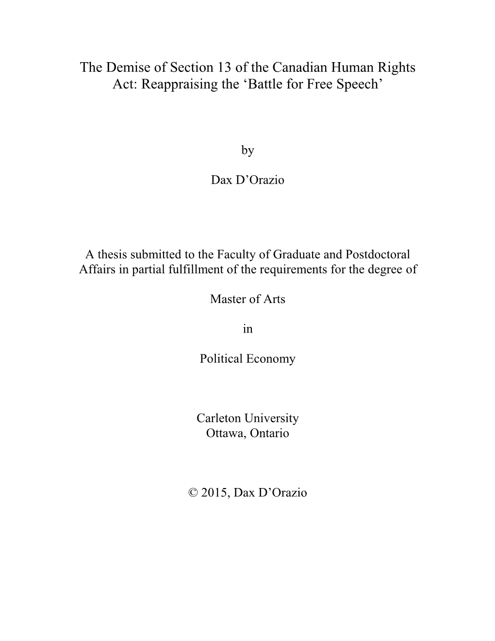 The Demise of Section 13 of the Canadian Human Rights Act: Reappraising the ‘Battle for Free Speech’