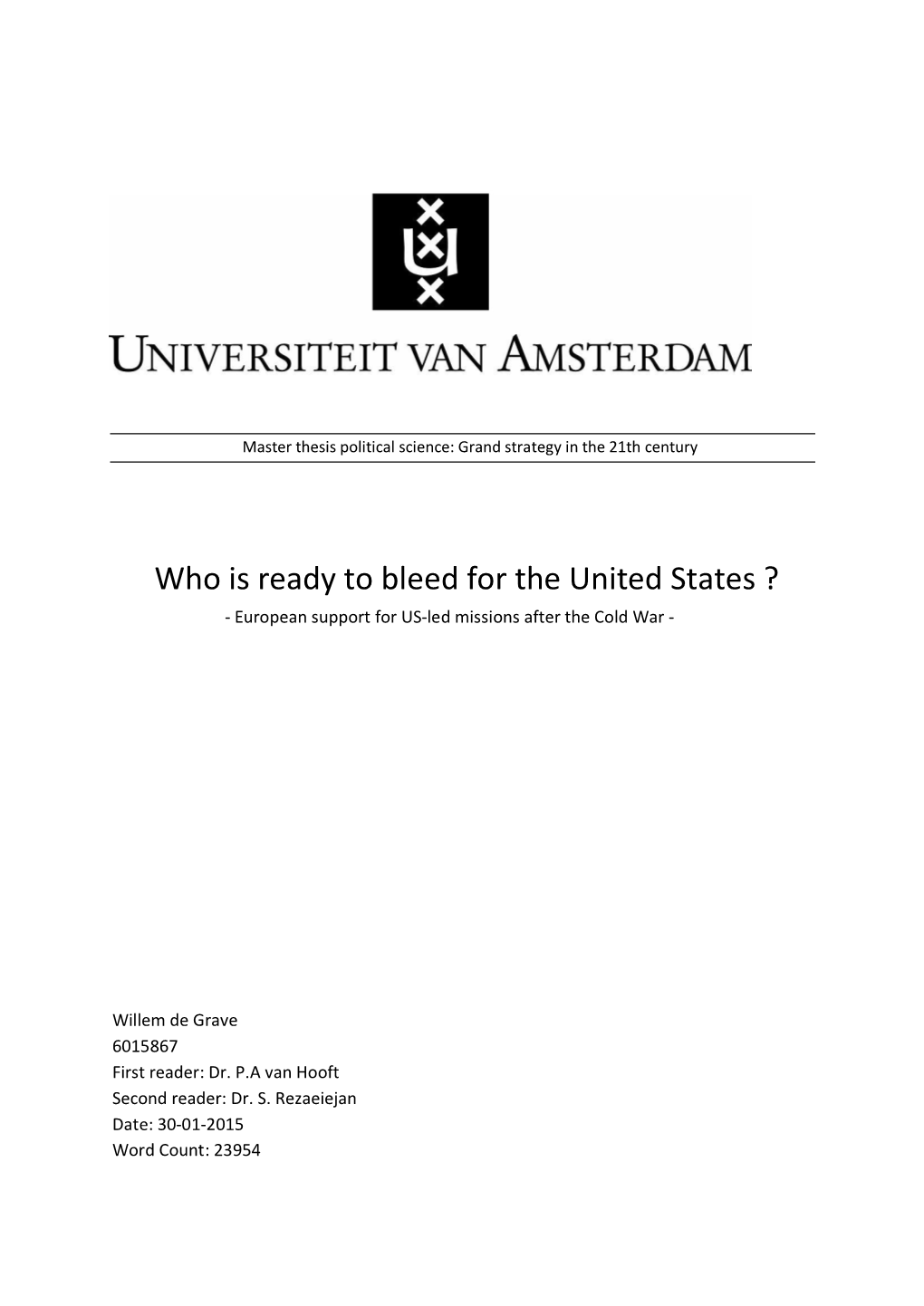 Who Is Ready to Bleed for the United States ? - European Support for US-Led Missions After the Cold War