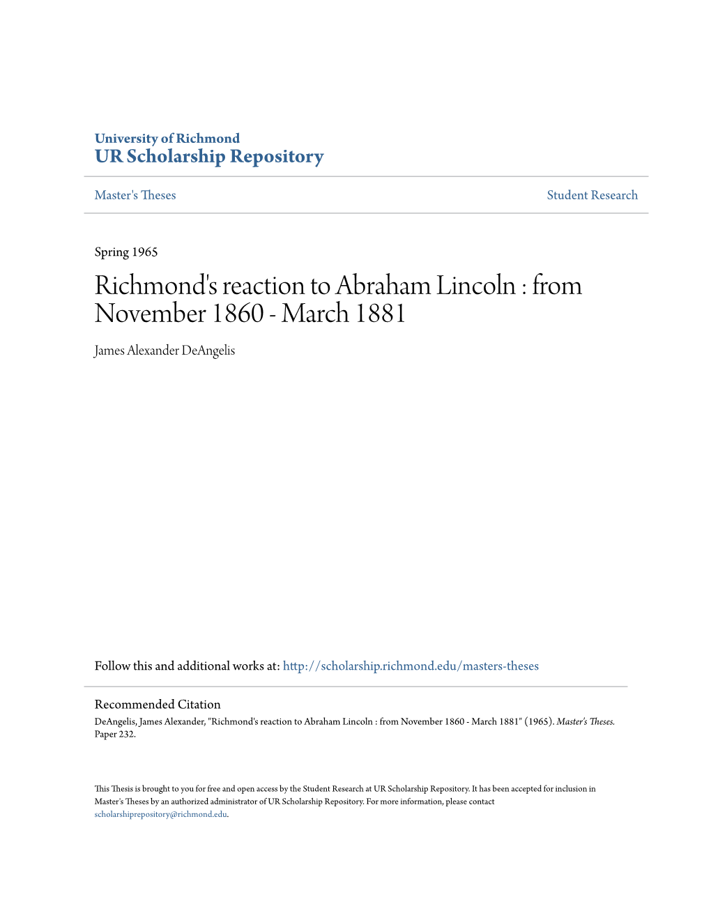 Richmond's Reaction to Abraham Lincoln : from November 1860 - March 1881 James Alexander Deangelis