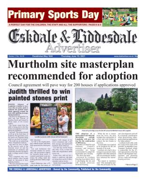 Murtholm Site Masterplan Recommended for Adoption
