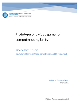 Prototype of a Video Game for Computer Using Unity Bachelor's Thesis