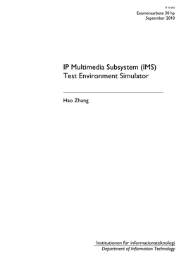 IP Multimedia Subsystem (IMS) Test Environment Simulator