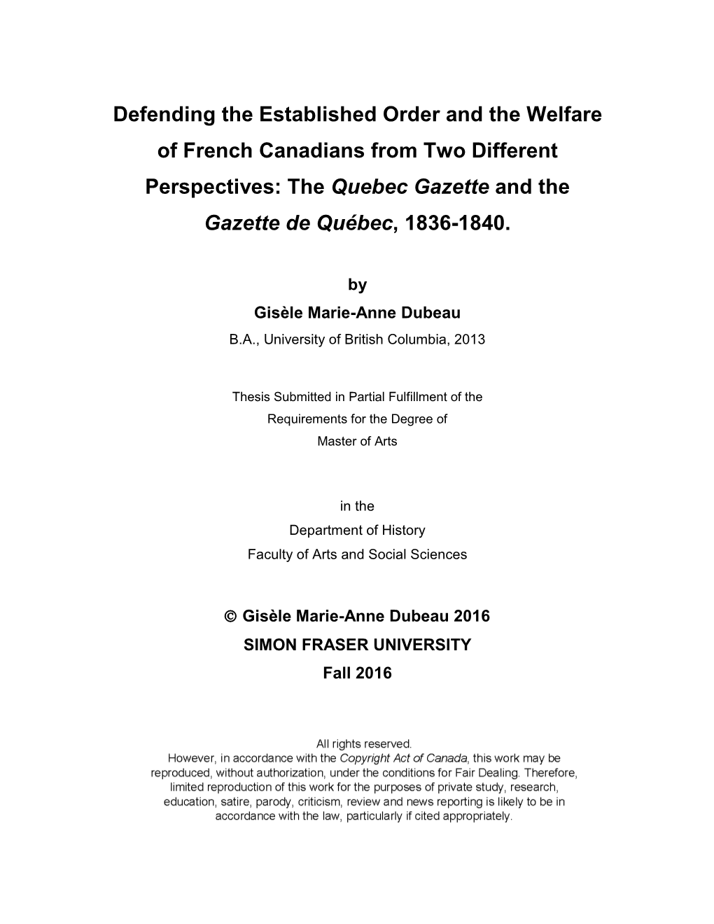 The Quebec Gazette and the Gazette De Québec, 1836-1840