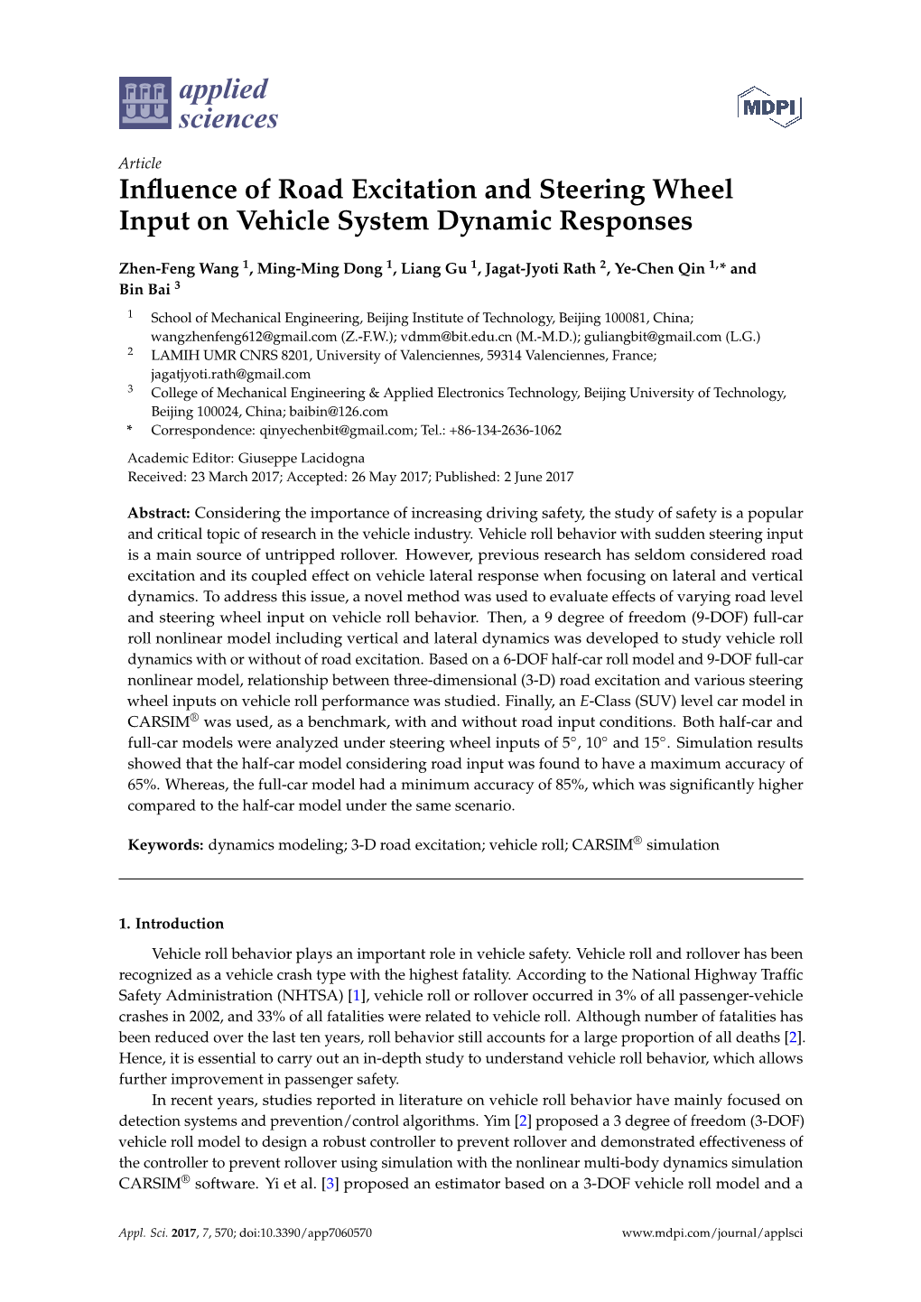 Influence of Road Excitation and Steering Wheel Input on Vehicle