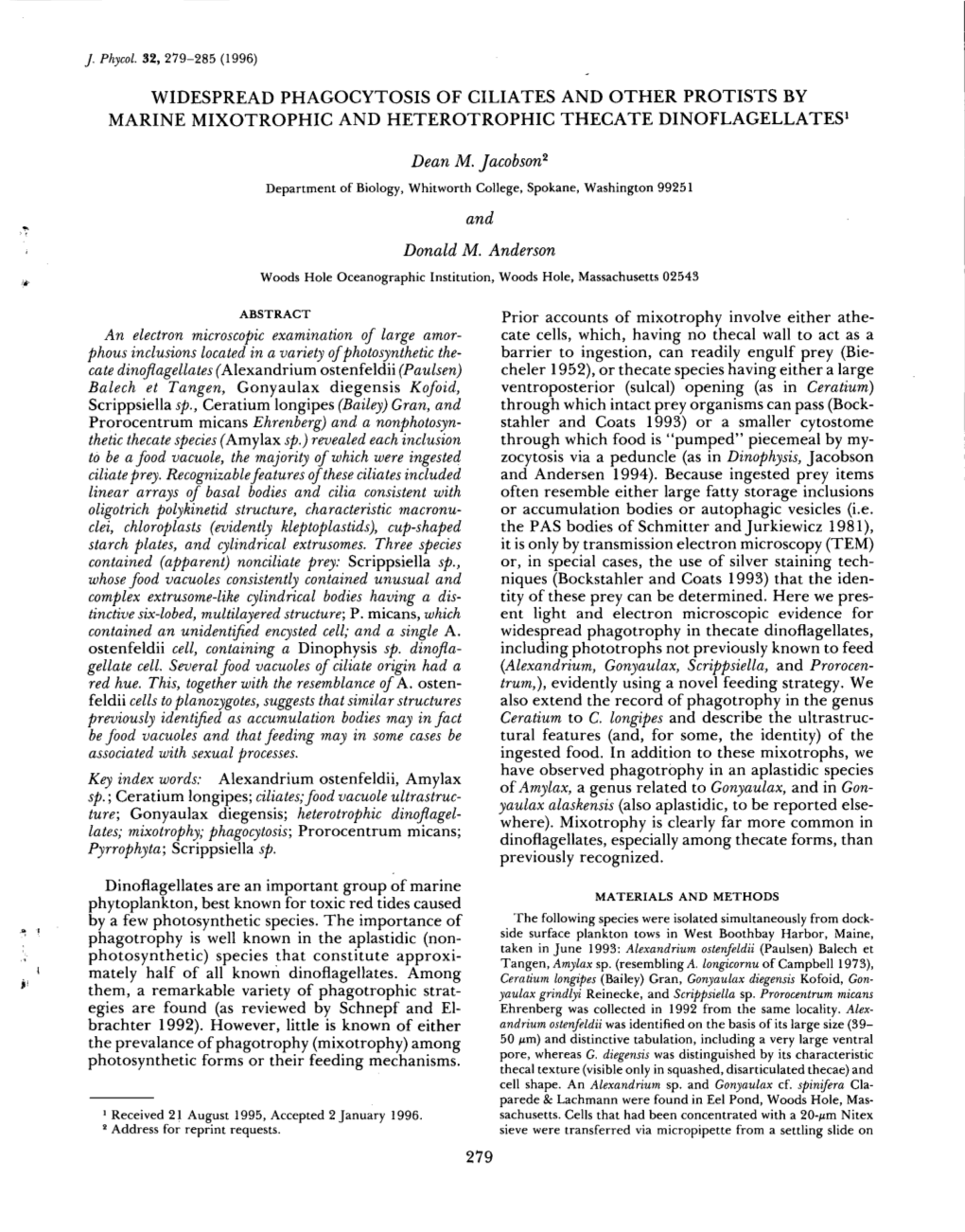 Widespread Phagocytosis of Ciliates and Other Protists by Marine Mixotrophic and Heterotrophic Thecate Dinoflagellates 1