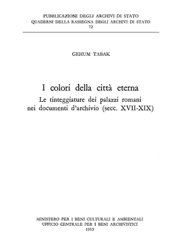 I Colori Della Città Eterna. Le Tinteggiature Dei Palazzi Romani Nel