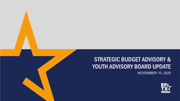 Strategic Budget Advisory & Youth Advisory Board Update