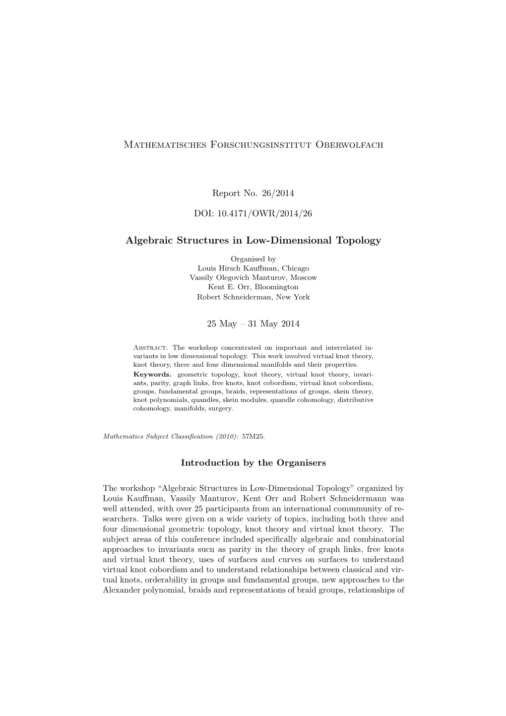 Mathematisches Forschungsinstitut Oberwolfach Algebraic Structures In