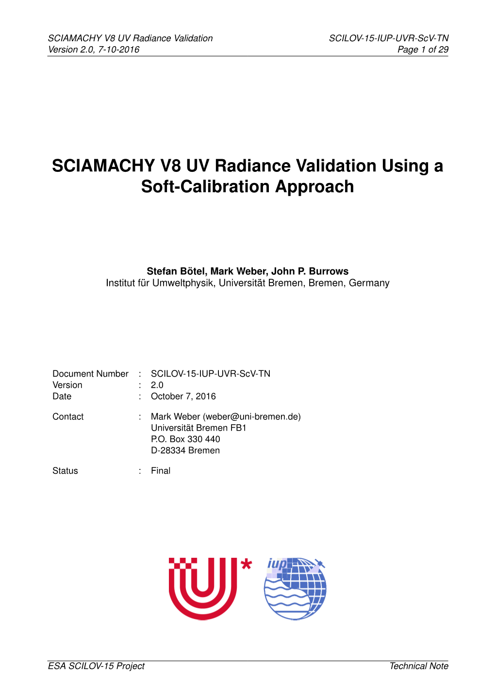 SCIAMACHY L1b V8 UV Radiance Validation Using a Soft-Calibration