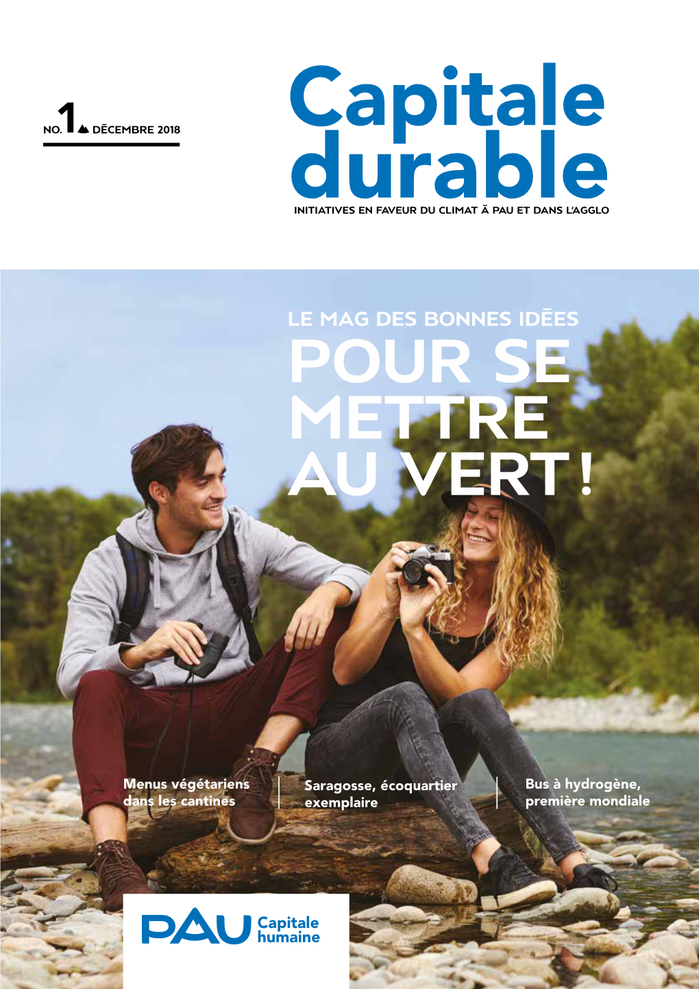 CAPITALE DURABLE 44 Est Édité Par Le Service Communication De La Communauté D’Agglomération Pau Béarn Pyrénées