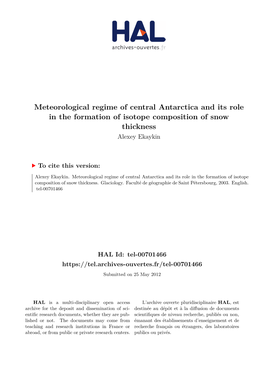 Meteorological Regime of Central Antarctica and Its Role in the Formation of Isotope Composition of Snow Thickness Alexey Ekaykin