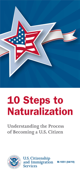 10 Steps to Naturalization