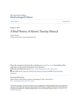 A Brief History of Akron's Tuesday Musical Thomas Bacher University of Akron Main Campus, Bacher@Uakron.Edu