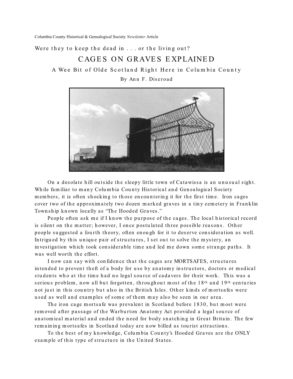 CAGES on GRAVES EXPLAINED a Wee Bit of Olde Scotland Right Here in Columbia County