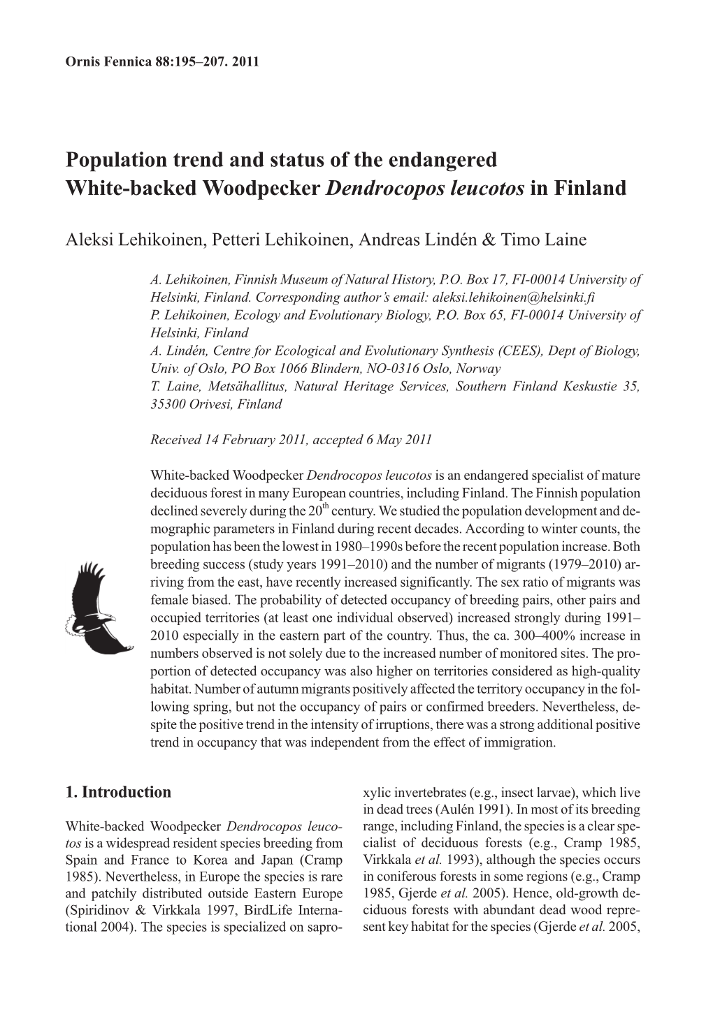Population Trend and Status of the Endangered White-Backed Woodpecker Dendrocopos Leucotos in Finland