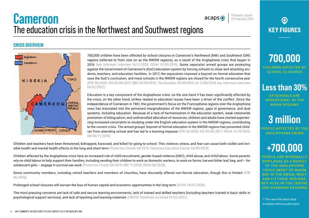 Cameroon 19 February 2021 the Education Crisis in the Northwest and Southwest Regions KEY FIGURES