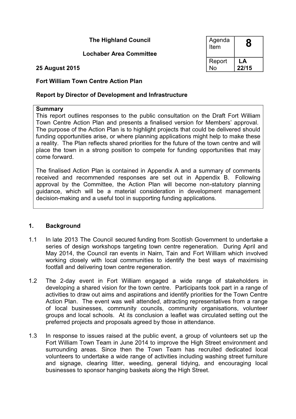 Draft Fort William Town Centre Action Plan and Presents a Finalised Version for Members’ Approval