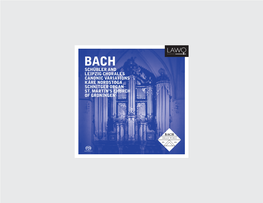 Schübler and Leipzig Chorales Canonic Variations Kåre Nordstoga Schnitger Organ St