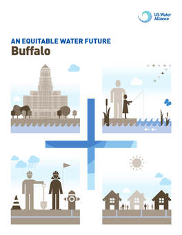 An Equitable Water Future: Buffalo 1 ACKNOWLEDGMENTS