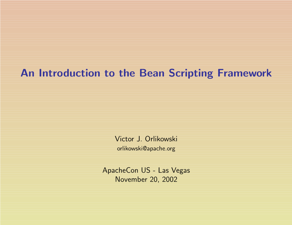 An Introduction to the Bean Scripting Framework