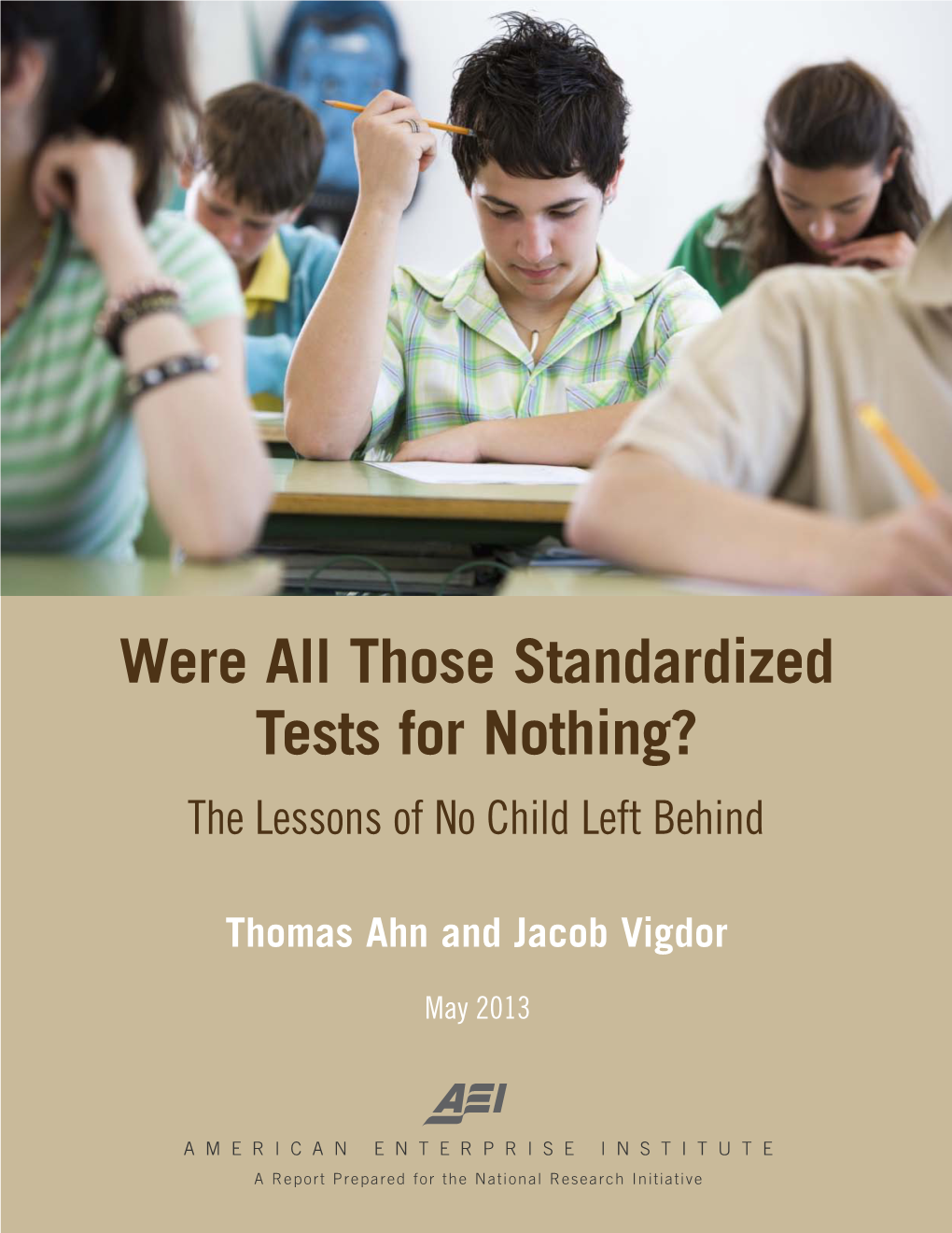 Were All Those Standardized Tests for Nothing? the Lessons of No Child Left Behind