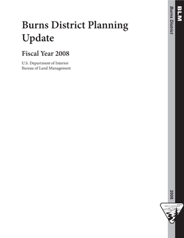 Burns District Planning Update: Fiscal Year 2008