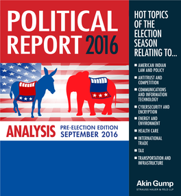 Hot Topics of the Election Season Relating To