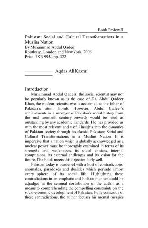Pakistan: Social and Cultural Transformations in a Muslim Nation by Muhammad Abdul Qadeer Routledge, London and New York, 2006 Price: PKR 995/- Pp