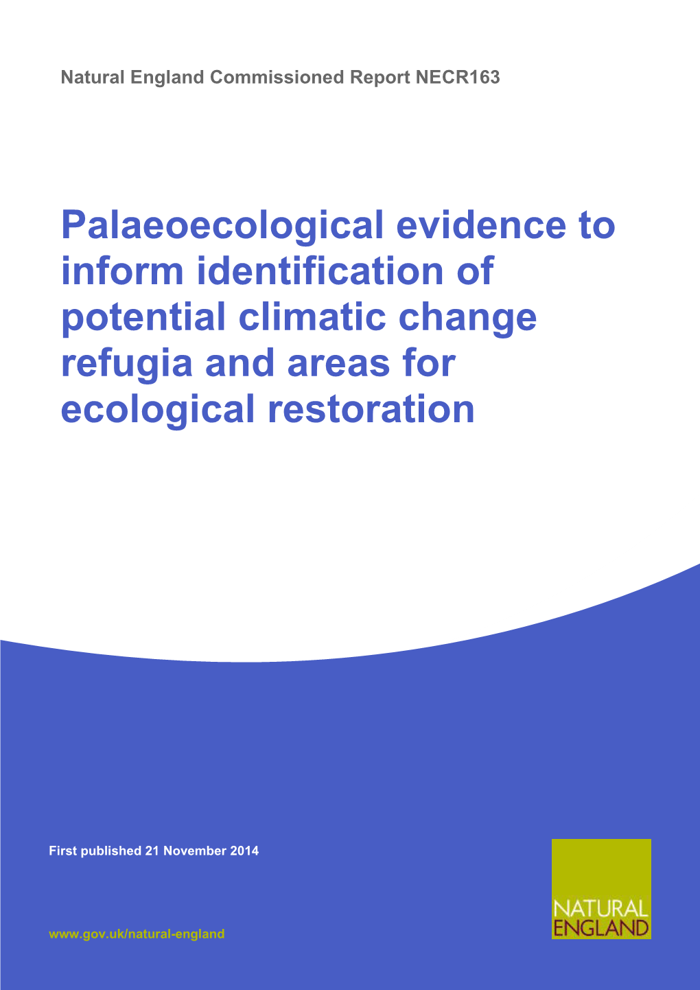 Palaeoecological Evidence to Inform Identification of Potential Climatic Change Refugia and Areas for Ecological Restoration