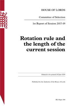 Rotation Rule and the Length of the Current Session