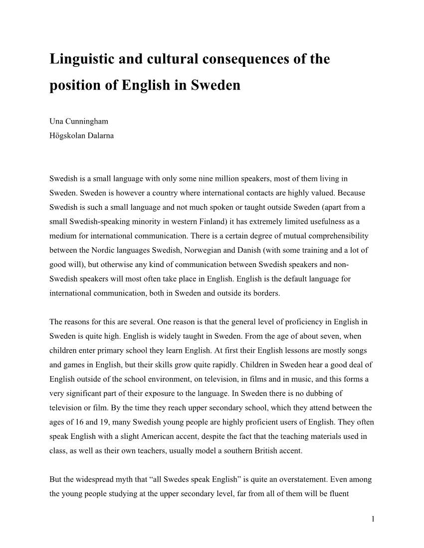 Linguistic and Cultural Consequences of the Position of English in Sweden