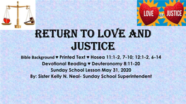 Return to Love and Justice