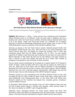 US Youth Soccer Alum Shares Secrets of Pro Success in Europe USYS Olympic Development Program Experience Led Chris Richards on His Path to the Pros