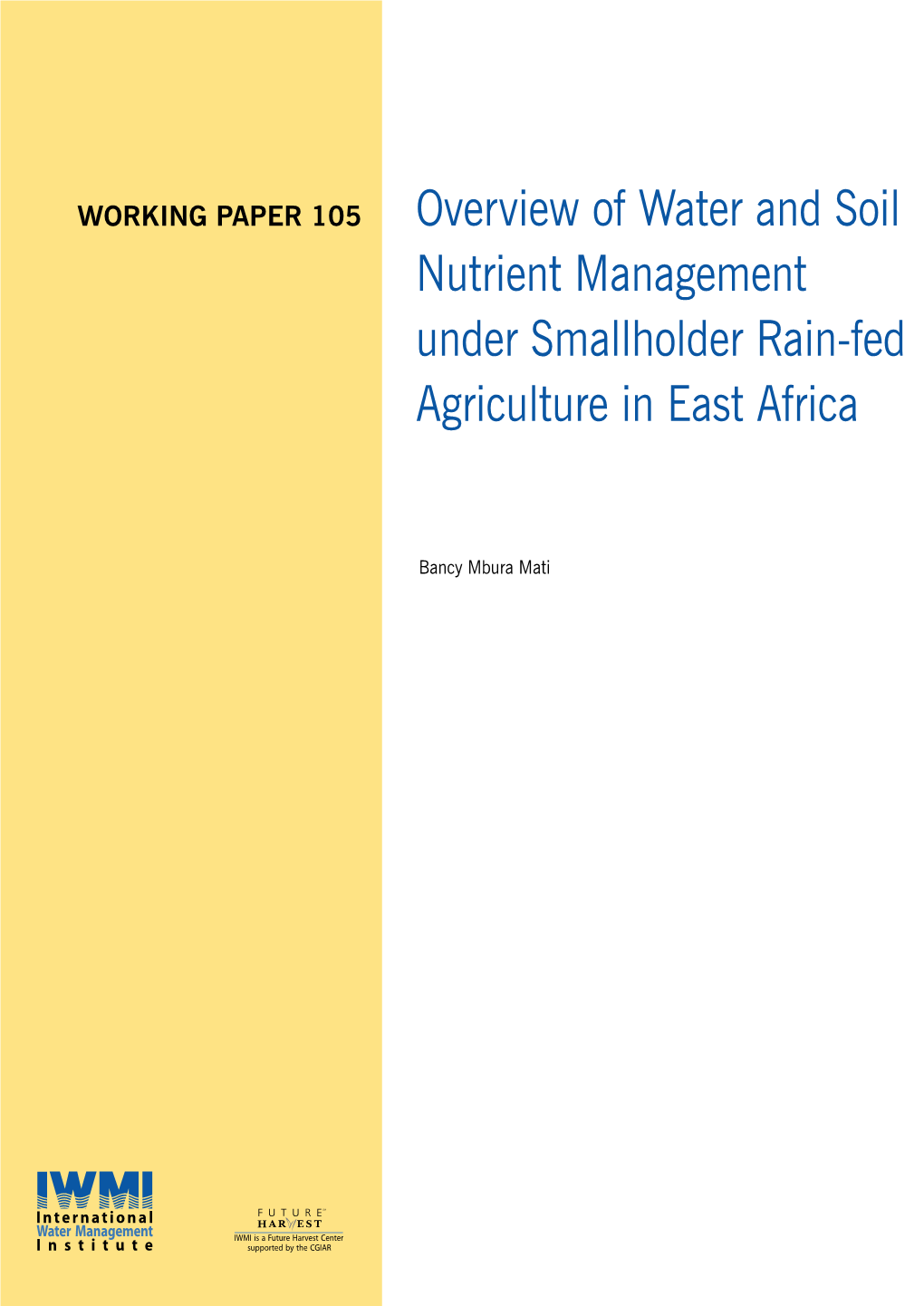 Overview of Water and Soil Nutrient Management Under Smallholder Rain-Fed Agriculture in East Africa