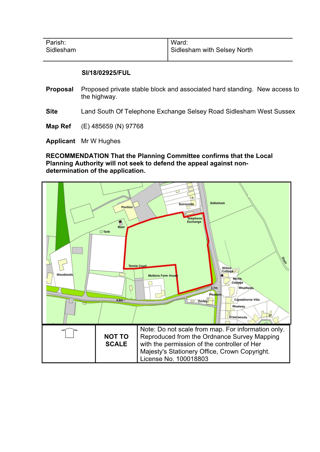 Parish: Sidlesham Ward: Sidlesham with Selsey North SI/18/02925/FUL