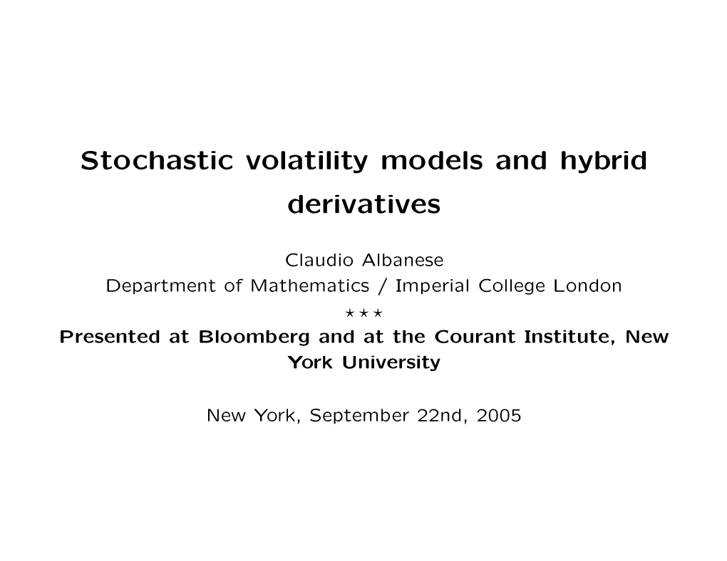 Stochastic Volatility Models and Hybrid Derivatives