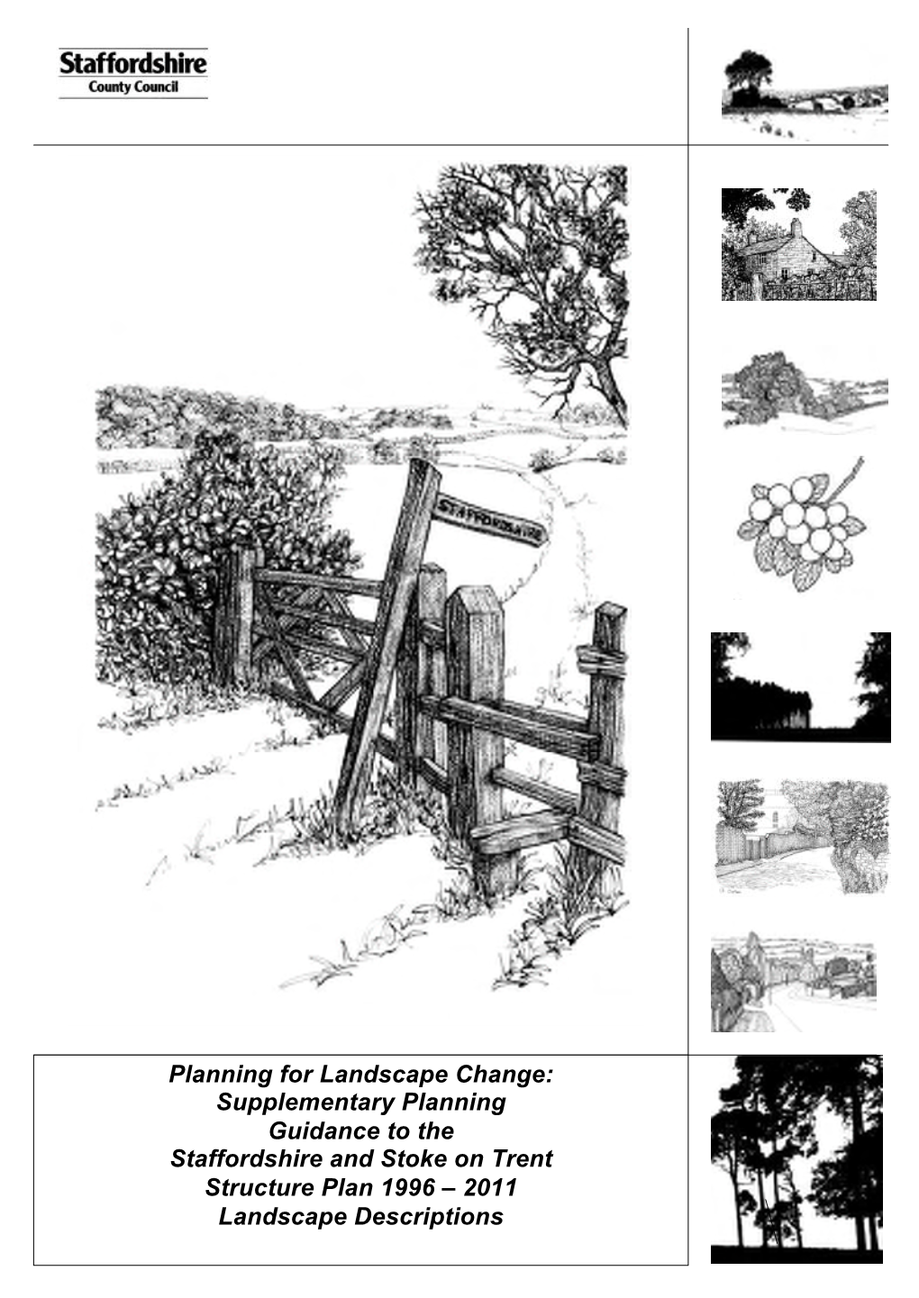 Planning for Landscape Change: Supplementary Planning Guidance to the Staffordshire and Stoke on Trent Structure Plan 1996