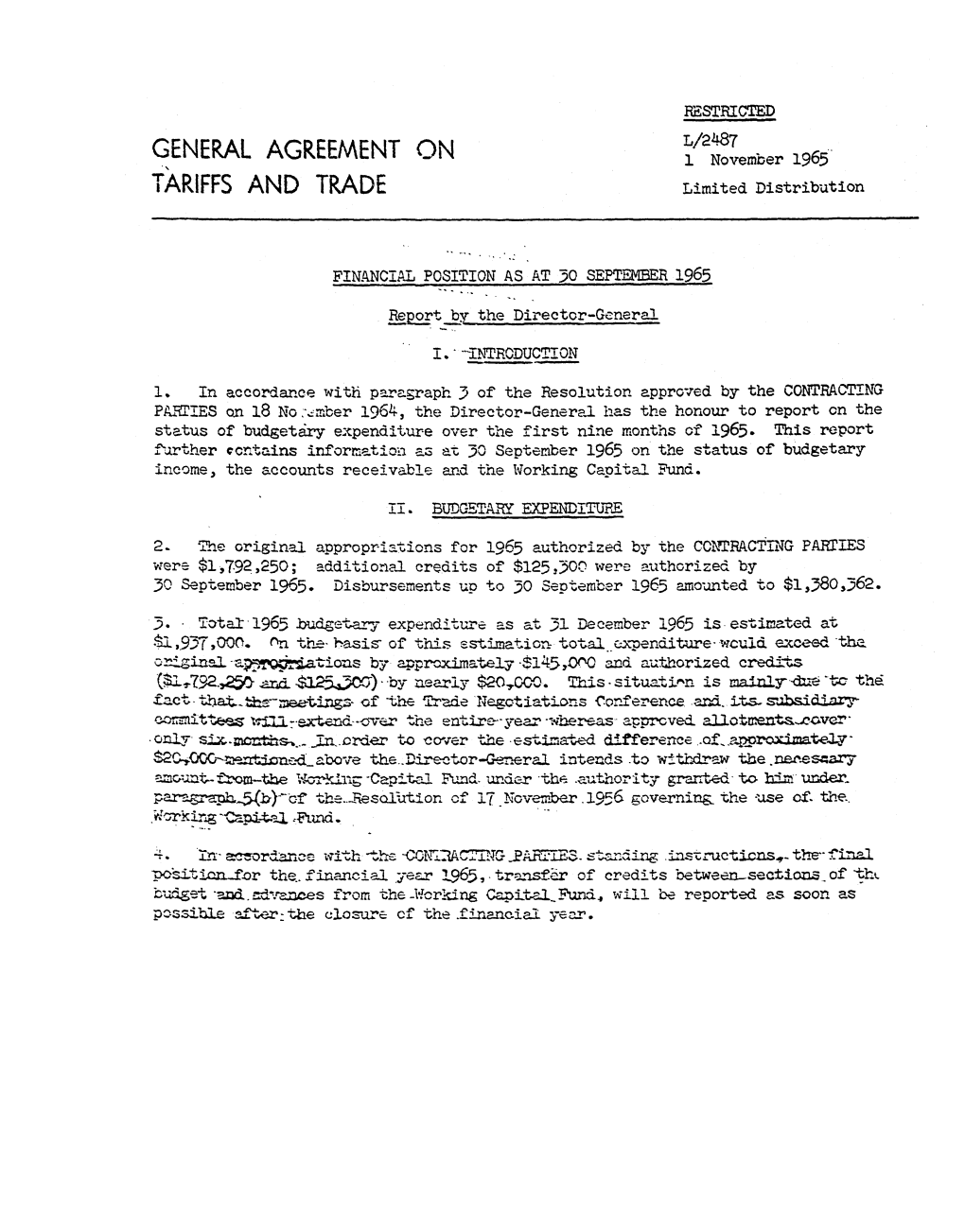 GENERAL AGREEMENT on 1 November 1965 TARIFFS and TRADE Limited Distribution