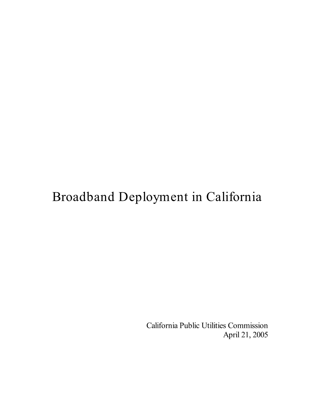 Broadband Deployment in California