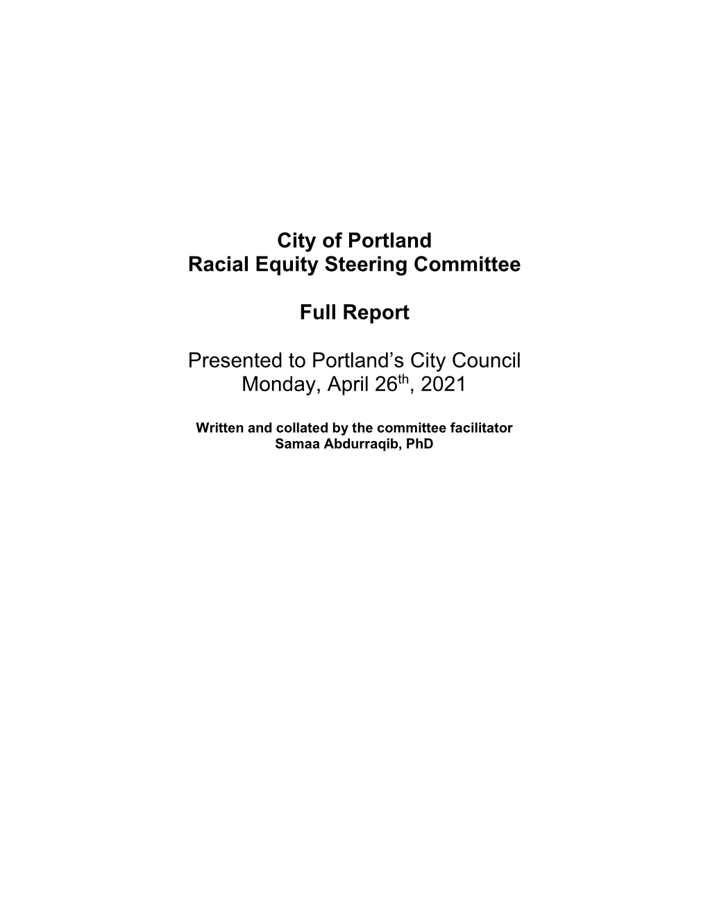 City of Portland Racial Equity Steering Committee Full Report Presented