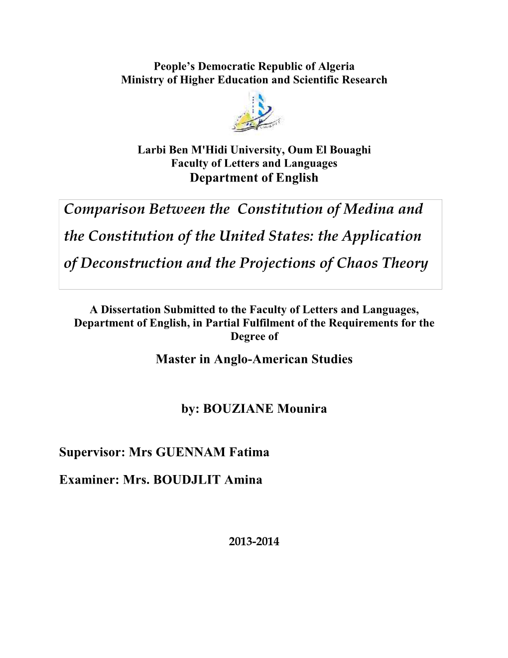 Comparison Between the Constitution of Medina and the Constitution of the United States: the Application of Deconstruction and the Projections of Chaos Theory